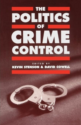 The Politics of Crime Control (Insurance and Society)