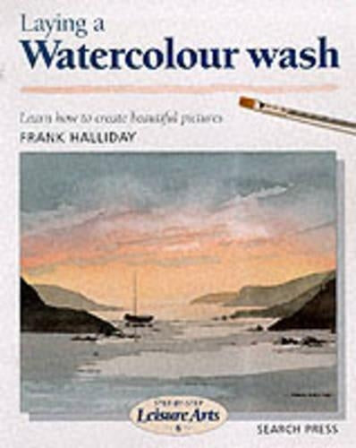 Laying a Watercolour Wash (Leisure Arts)
