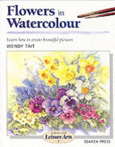 Flowers in Watercolour (Leisure Arts)