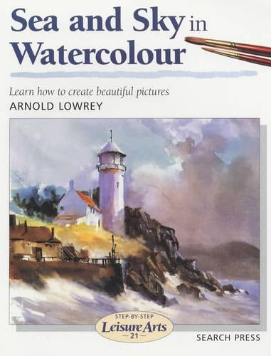 Sea and Sky in Watercolour (Leisure Arts)
