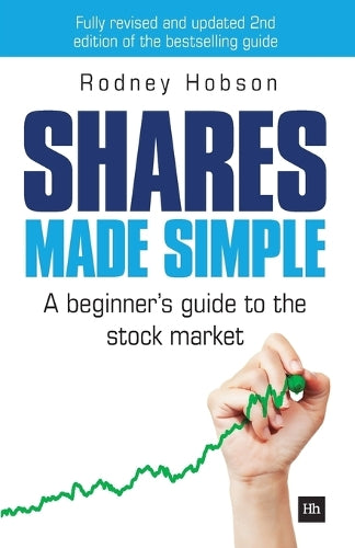 Shares Made Simple: A beginners guide to the stock market