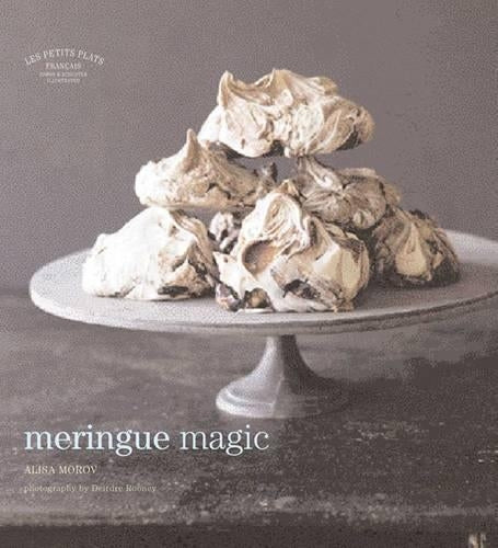 Les Petits Plats Francais: Meringue Magic