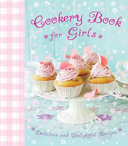 Cookery book for girls (Kids Cookbook)