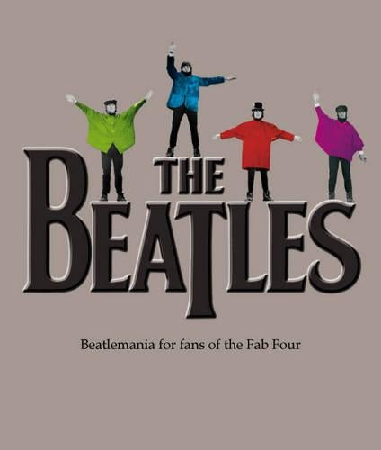 Beatles: The Definitive Guide for all Beatles Fans! (Focus on Midi)