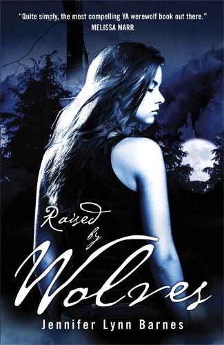 Raised by Wolves (Raised by Wolves Series)