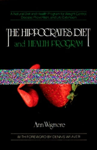 The Hippocrates Diet and Health Programme (Natural Diet and Health Program for Weight Control, Disease)