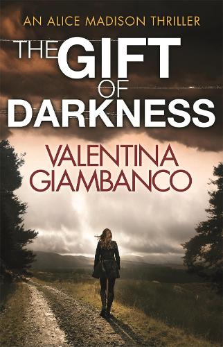 The Gift of Darkness: Detective Alice Madison (1)