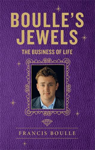 Boulles Jewels: The Business of Life