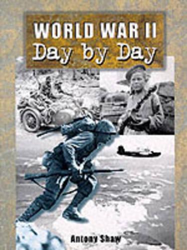 World War II: Day by Day