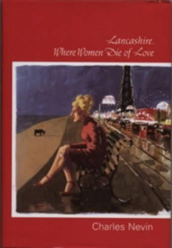 Lancashire, Where Women Die of Love