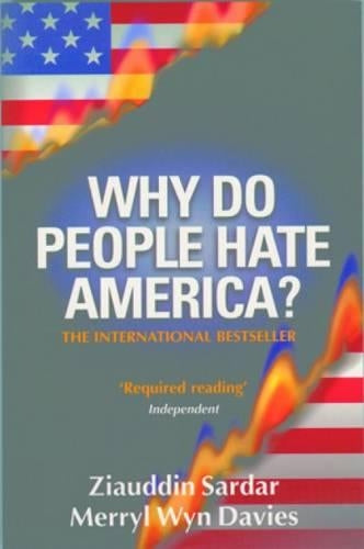 Why Do People Hate America?