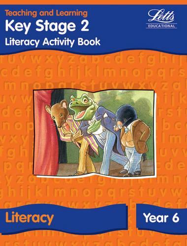 Literacy Activity Book: Key Stage 2, Year 6 (Teaching and Learning )