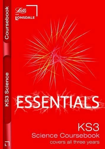 Complete Key Stage 3 Science: Course Book (Lonsdale Key Stage 3 Essentials)