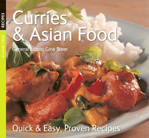 Curries & Asian Food: Quick & Easy, Proven Recipes