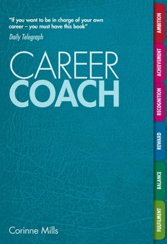 Career Coach: Your Personal Workbook for a Better Career