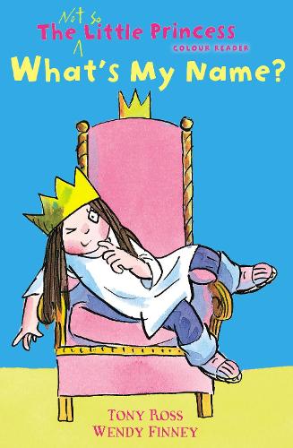 Whats My Name? (The Not So Little Princess)