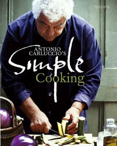 Antonio Carluccios Simple Cooking