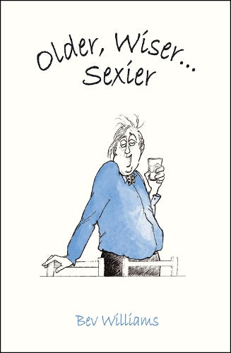 Older, Wiser, Sexier (Men) (Spring Chicken)