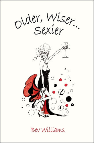 Older, Wiser, Sexier (Women) (Spring Chicken)