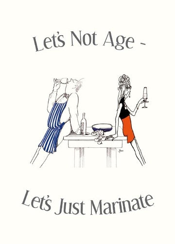 Lets Not Age, Lets Just Marinate