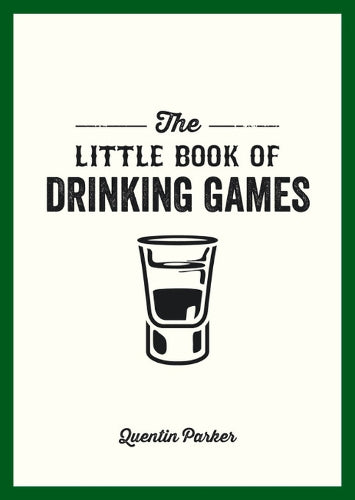The Little Book of Drinking Games (Litte Book)
