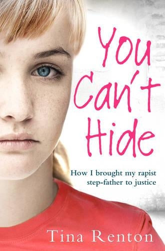 You Cant Hide: How I brought my rapist stepfather to justice