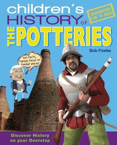 Childrens History of the Potteries