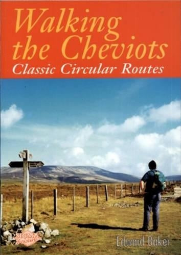 Walking the Cheviots: Classic Circular Routes