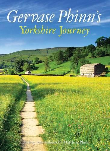 Gervase Phinns Yorkshire Journey
