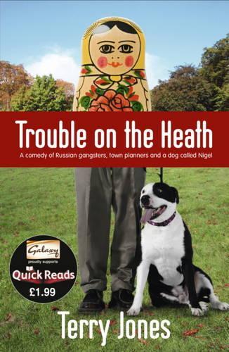 Trouble on the Heath (Quick Reads)