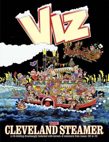 The Cleveland Steamer: Viz Annual 2012 (Annuals 2012)