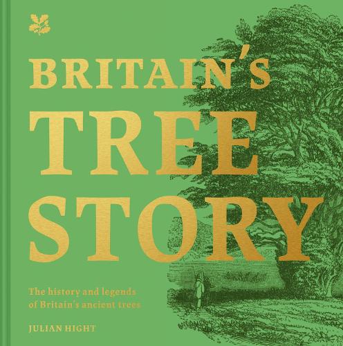Britains Tree Story (National Trust History & Heritage)