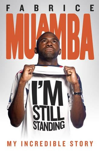 Fabrice Muamba: Im Still Standing