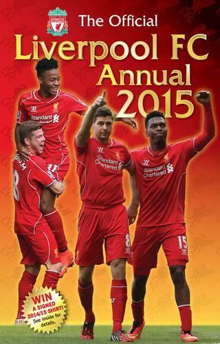 Official Liverpool FC 2015 Annual (Annuals 2015)