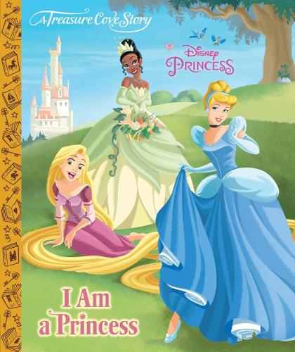 TC - I Am A Princess (Treasure Cove Stories)