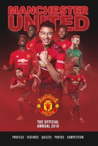 The Official Manchester United FC Annual 2019