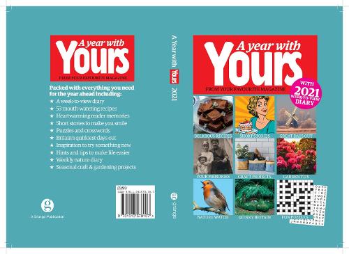 A Year With Yours 2021: from your favourite magazine - with 2021 week-to-view diary