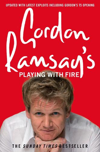 Gordon Ramsays Playing with Fire
