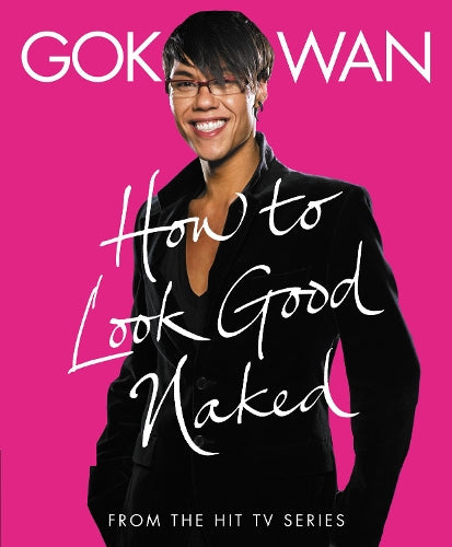 How to Look Good Naked: Shop for Your Shape and Look Amazing!