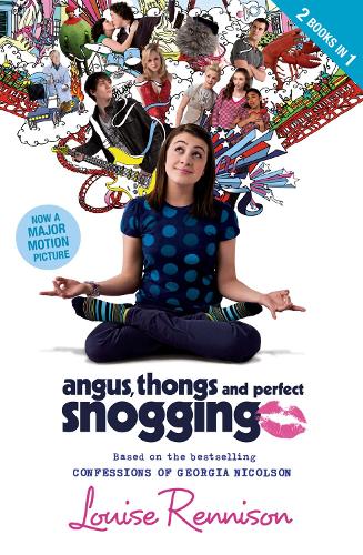 Angus, Thongs and Perfect Snogging (Confessions of Georgia Nicolson): WITH "Its OK, Im Wearing Really Big Knickers!"