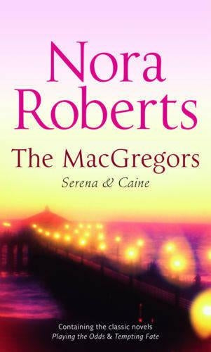 The MacGregors: Serena & Caine: Serena and Caine