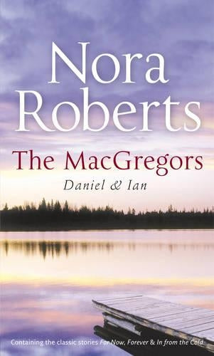 The MacGregors: Daniel & Ian: Daniel and Ian (Queens of Romance Collection)