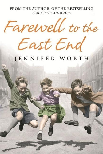 Farewell To The East End