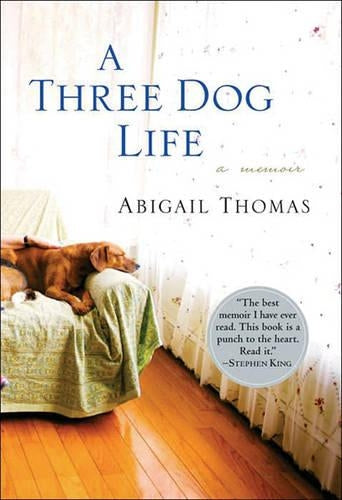 A Three Dog Life: A Memoir