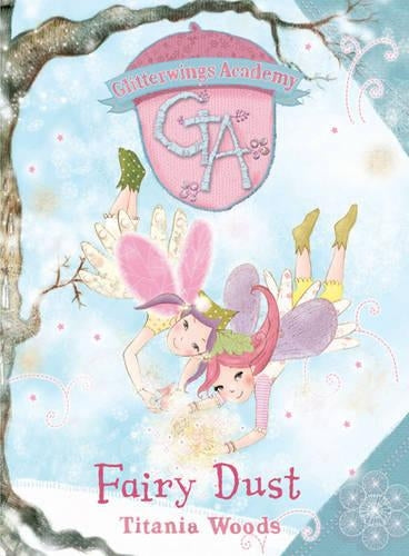 Fairy Dust (Glitterwings Academy)