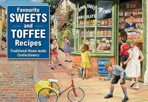 Favourite Sweets and Toffee Recipes: Traditional Home-Made Confectionery (Salmon Favourites)