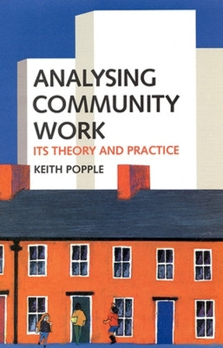 Analysing Community Work: Its Theory and Practice (5)