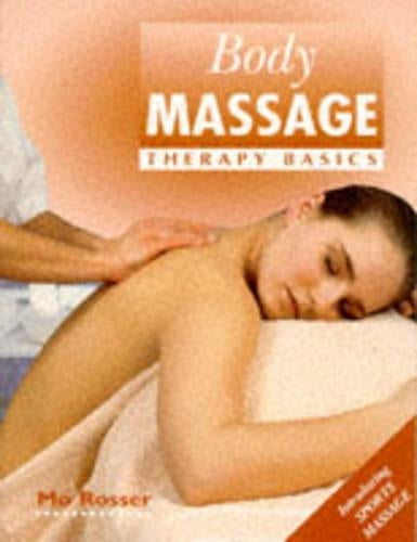 Body Massage: Therapy Basics