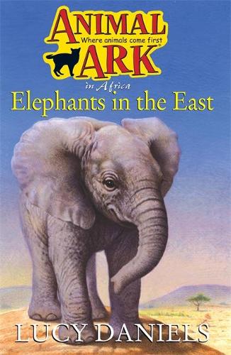 Animal Ark 25: Elephants in the East