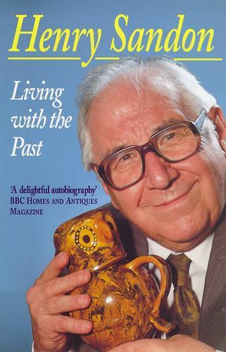 Living with the Past